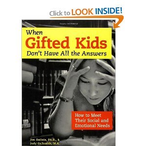 Ph.D. J. R. Delisle's,J. Galbraith M.A.'s WhenGifted Kids Don't Have All Answers(When GiftedKids Don't Have All Answers,How to MeetTheir Social and EmotionalNeeds[Paperback])(2002)