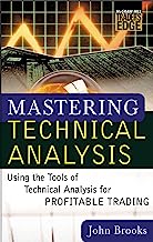 Mastering Technical Analysis (McGraw-Hill Trader's Edge Series)