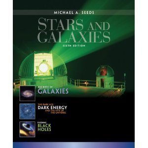 Michael Seed's Stars and Galaxies - 6th (Sixth) Edition Softcover