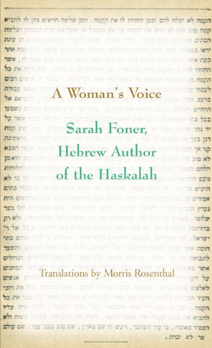 A Woman's Voice: Sarah Foner, Hebrew Author of the Haskalah