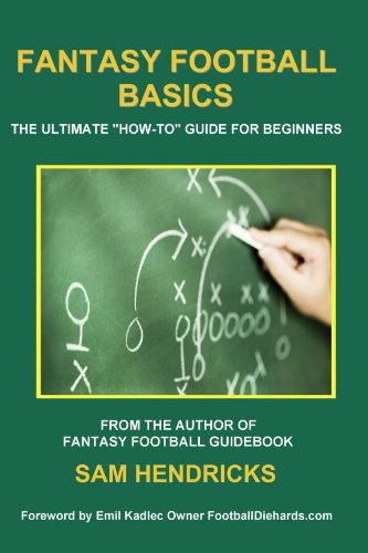 Fantasy Football Basics: The Ultimate "How-to" Guide for Beginners