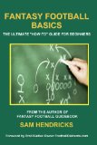 Fantasy Football Basics: The Ultimate "How-to" Guide for Beginners