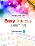 Easy Soroban Abacus Math Learning (MathSecret Easy Abacus, Volume 1)