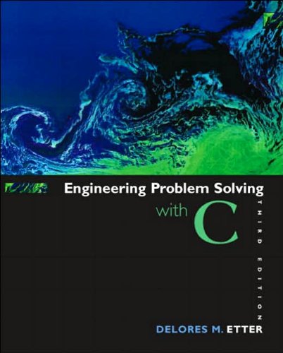 D. M. Etter's Engineering Problem (Engineering Problem Solving with C (3rd Edition) [Paperback])(2004)