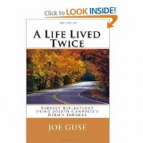 A Life Lived Twice: Elderly Reflections Using Joseph Campbell's Hero's Journey