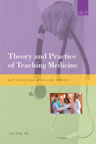 Theory and Practice of Teaching Medicine (Teaching Medicine Series)