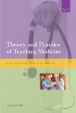 Theory and Practice of Teaching Medicine (Teaching Medicine Series)
