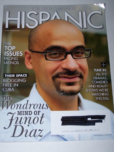 Hispanic Magazine September 2008 The Wondous Mind of Junot Diaz, The Hertiage Issue