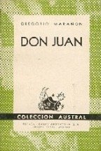 Don Juan: Ensayos Sobre El Origen De Su Leyenda