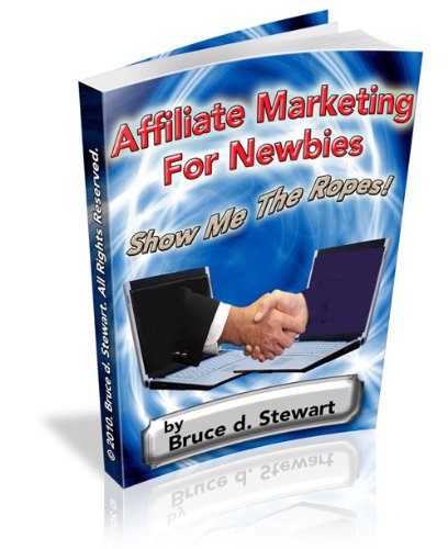 Affiliate Marketing For Newbies
