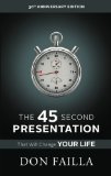The 45 Second Presentation That Will Change Your Life: Understanding Network Marketing