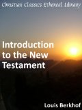 Introduction to the New Testament - Enhanced Version