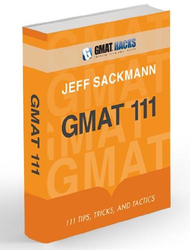 GMAT 111: Tips, Tricks, and Tactics