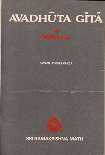 Avadhuta Gita [ Song of the free]
