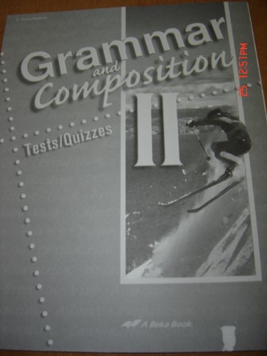 Grammar & Composition II Tests/Quizzes