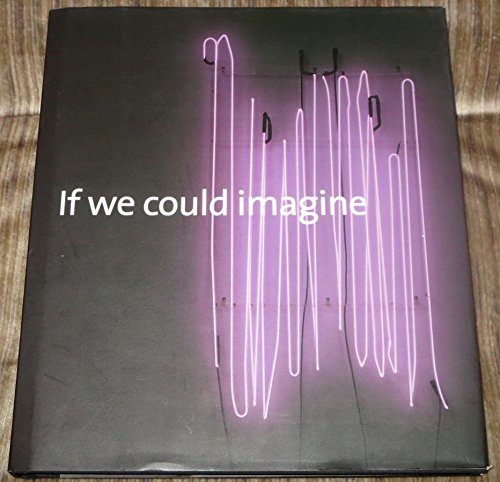 If we could imagine