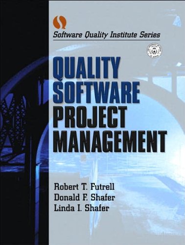 Quality Software Project Management (text only) by R.T.Futrell.D.F. Shafer.L.Ä°. Shafer