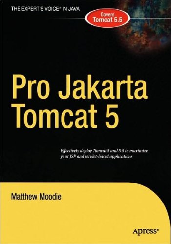 Pro Apache Tomcat 5/5.5 (Expert's Voice (text only) 2nd(Second) edition by 2nd(Second) edition