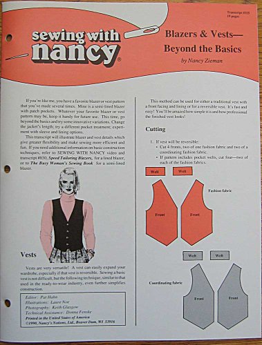 Sewing With Nancy BLAZERS & VESTS - BEYOND THE BASICS Transcript 325 (Interfacing, Fine Tuning Fit, Welt Pockets, Attaching Pocket Hanky, Adding Piping, Garment Construction, Illustration of McCall's 4407 Vest is on front cover)