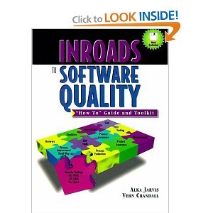 A.Jarvis's .V.Crandall'sInroads to Software Quality(Inroads to Software Quality: "How to" Guide and Toolkit)[Paperback]1997)