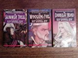 The Fionavar Tapestry (Books 1-3, The Summer Tree, The Wandering Fire, The Darkest Road)