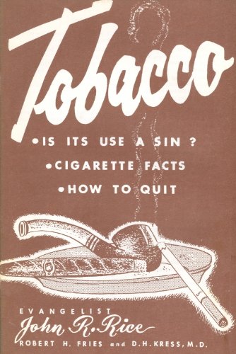 Tobacco: Is Its Use a Sin?, Cigarette Facts, How to Quit