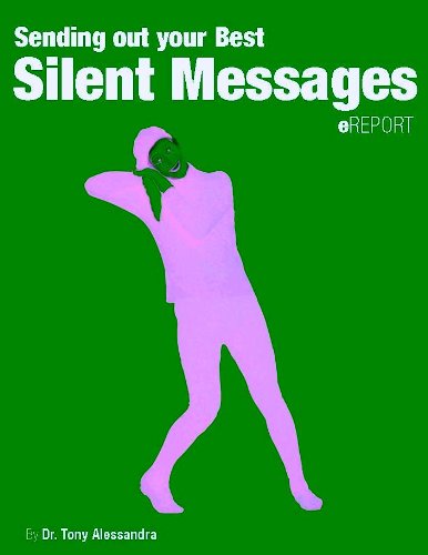 Sending Out Your Best Silent Message