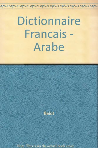 Dictionnaire Francais - Arabe