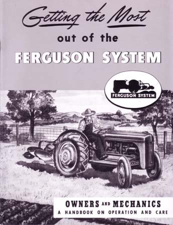 1939 1946 1947 FERGUSON 2N 8N 9N TRACTOR Owners Manual