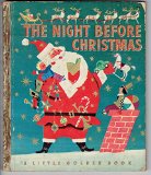 THE NIGHT BEFORE CHRISTMAS by Clement C. Moore illustrated by Corinne Malvern (1949 Vintage Hardcover LITTLE GOLDEN BOOK Simon and Schuster, NY)