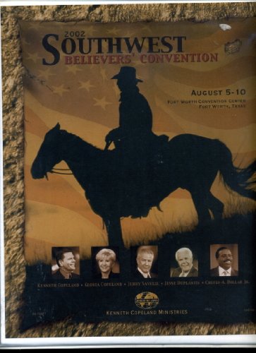 2002 Southwest Believers' Convention, August 5-10, Fort Worth Convention Center, Fort Worth, Texas