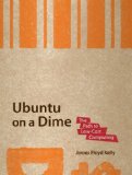 Ubuntu on a Dime: The Path to Low-Cost Computing (Path to Low Cost Computing)