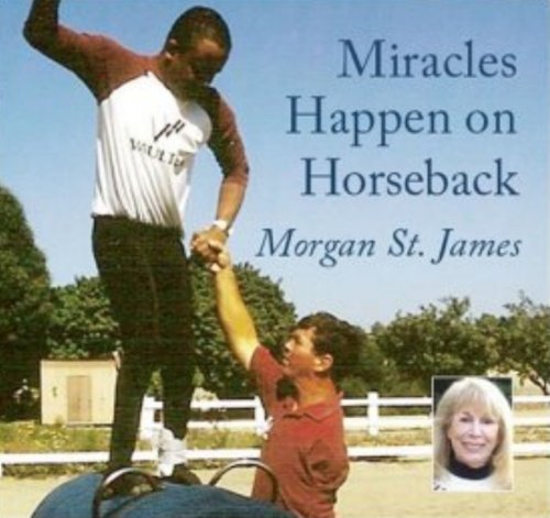 Book Cover MIRACLES HAPPEN ON HORSEBACK