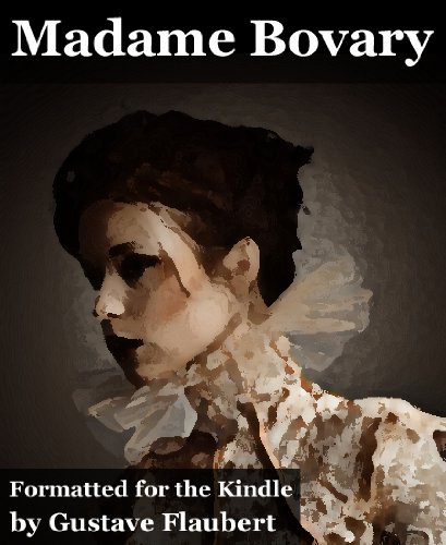 Madame Bovary (Illustrated with 12 original illustrations)
