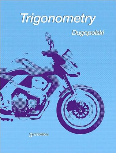 Mark Dugopolski'sTrigonometry (3rd Edition) (Dugopolski Precalculus Series) [Hardcover](2010)
