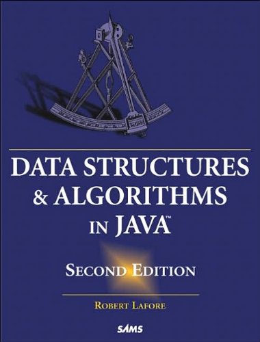 Data Structures and Algorithms in Java (2nd Edition) (text only) by R.Lafore.