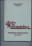 Warts / Human Papillomaviruses (Clinics in Dermatology Volume 3, Number 4)