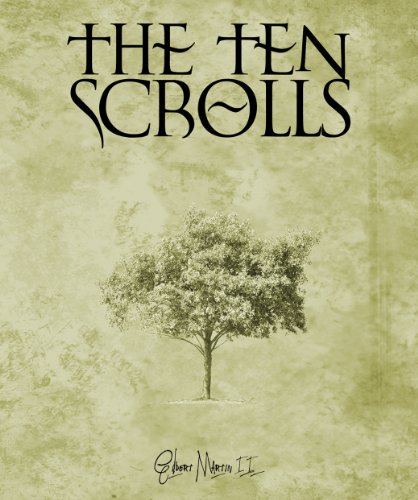 The Ten Scrolls (The Journey of Trust Book 1)