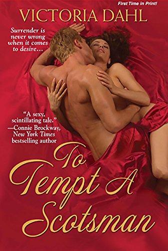 To Tempt A Scotsman (originally made available by Kindle only) (Zebra Debut)
