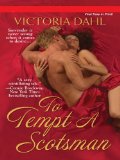 To Tempt A Scotsman (originally made available by Kindle only) (Zebra Debut)
