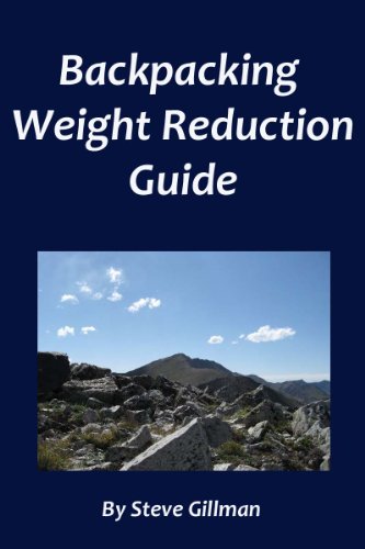 Backpacking Weight Reduction Guide