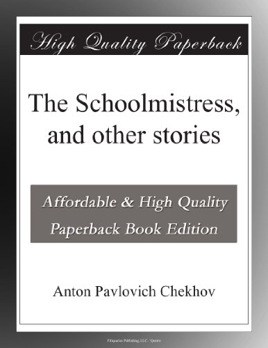 The Schoolmistress, and other stories
