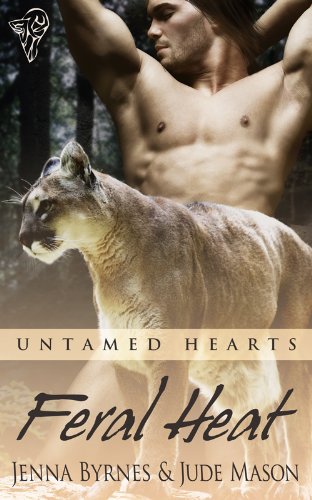 Feral Heat (Untamed Hearts)