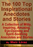 The 100 Top Inspirational Anecdotes and Stories