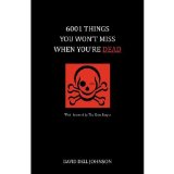 6001 Things You Won't Miss When You're Dead