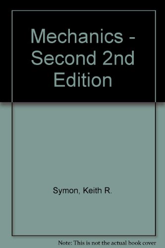 Mechanics - Second 2nd Edition
