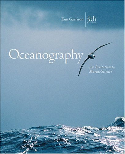 Oceanography An Invitation to Marine Science Fifth Edition (5th Edition)