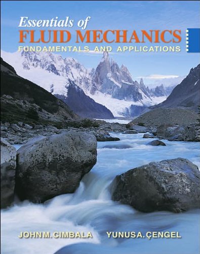 J.Cimbala's Y.Cengel's Essentials of Fluid Mechanics(Essentials of Fluid Mechanics: Fundamentals and Applications w/StudentResourceDVD[Abridged] [Hardcover])(2006)
