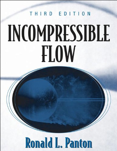 R. L. Panton's Incompressible 3rd (Third) edition(Incompressible Flow [Hardcover])(2005)