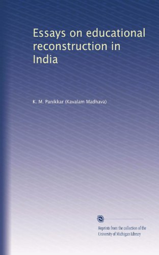 Essays on educational reconstruction in India